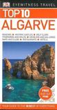 Dk Eyewitness Top 10 Travel Guide Algarve - Dk travel guides
