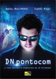 Dn pontocom - a vida secreta e glamurosa de um ex-hacker - Idea editora