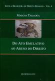 Do Ato Emulativo ao Abuso do Direito - Quartier latin