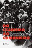 Do Czarismo ao Comunismo - Tres estrelas