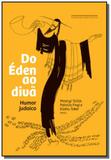 Do eden ao diva - Cia das letras