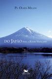 Do japão para a rádio vaticano - Edições loyola