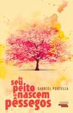 Do seu peito só nascem pêssegos - Editora novo século