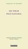 Do Tirar pelo Natural - Unicamp