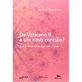 Do Vaticano II ao Novo Concílio - Loyola