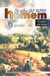 Do Velho ao Novo Homem - Farol
