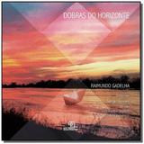 Dobras do horizonte - escrituras - Escrituras lv