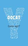 Docat - como agir - Paulus