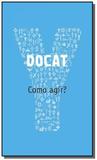 Docat como agir - paulus