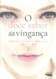 Doce sabor da vinganca, o - Novo seculo