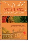 Doces de Minas - A Arte de Fazer Doce - Ufv - univ. fed. vicosa