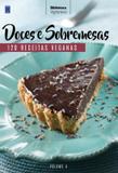 Doces e sobremesas - 120 receitas veganas - vol. 4 - Europa