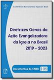 Documentos da cnbb 109 - diretrizes gerais da ação evangelizadora da igreja no brasil 2019-2023 - Edicoes cnbb