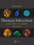Doenças Infecciosas em Cães e Gatos
