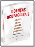 Doencas ocupacionais agentes fisico quimico bi - Editora erica ltda