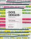 Dois irmãos - Roteiro da série - A partir da obra de Milton Hatoum