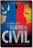 Dois lados da guerra civil, os - criativo - Art camargo