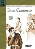 Dom Casmurro: Col. Machado de Assis em sua essência - Bicho esperto