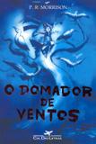 Domador de ventos, o - Companhia das letras