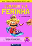 Domando Sua Ferinha Meninas - 3ª Edição