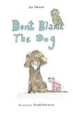 Don't Blame The Dog - Joy manné