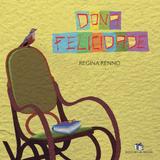 Dona felicidade - Ed. do brasil