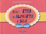 Dona Letra do Alfabeto e Silva - Insular
