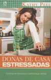 Donas de Casa Estressadas - Cpad