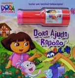 Dora, a Aventureira - Dora Ajuda Raposo