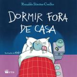 Dormir fora de casa - Ftd especiais