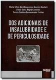 Dos adicionais de insalubridade e de periculosidad - Jurua