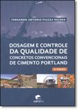 Dosagem e Controle da Qualidade de Concretos Convencionais de Cimento Portland - Edipucrs