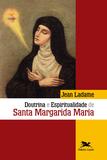 Doutrina e espiritualidade de Santa Margarida Maria