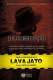Dr. corrupçao - Artem vivendi