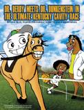 Dr. Derby meets Dr. Dunkenstein in Ultimate Kentucky Cavity Race - Youth united for prosperity, inc