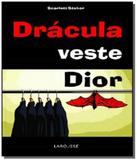 Dracula veste dior - Larousse