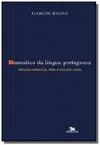 Dramatica da lingua portuguesa: tradicao gramatica - Loyola