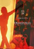 Dramaturgia. Conceitos, Exercícios E Análises - Unb