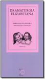 Dramaturgia Elizabetana - Perspectiva