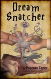 Dream Snatcher - Technics publications