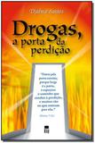 Drogas, a Porta da Perdição - Ideia juridica