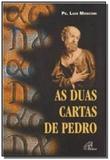 Duas cartas de Pedro (As) - Paulinas