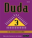 Duda - A Ressureicao - Vol 03 - Projeto