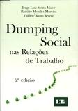 Dumping Social nas RelaÃões de Trabalho - Ltr
