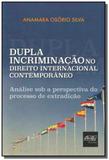 Dupla incriminacao no direito internacional conten - Del rey
