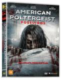 DVD - American Poltergeist: Possuídos - Flashstar filmes