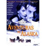 DVD - Aventuras No Alaska - Califórnia filmes