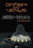 DVD Camisa de Vênus - Dançando em Porto Alegre - Radar records