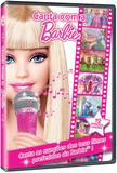 DVD - Cante Com Barbie - Universal studios