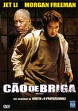 DVD Cão de Briga - Jet Li Morgan Freeman - AMZ